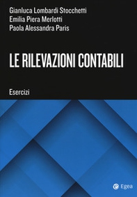 Le rilevazioni contabili. Esercizi - Librerie.coop