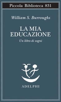 La mia educazione. Un libro di sogni - Librerie.coop