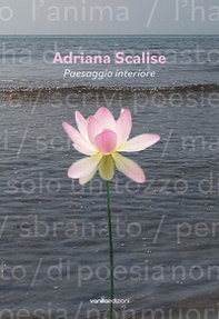 Adriana Scalise. Paesaggio interiore - Librerie.coop