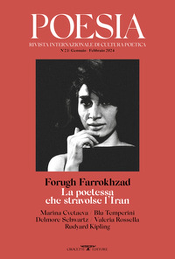 Poesia. Rivista internazionale di cultura poetica. Nuova serie - Vol. 23 - Librerie.coop Poesia. Rivista internazionale di cultura poetica. Nuova serie - Vol. 23 - Librerie.coop