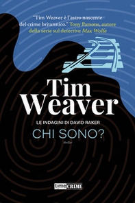 Chi sono? Le indagini di David Raker - Vol. 8 - Librerie.coop Chi sono? Le indagini di David Raker - Vol. 8 - Librerie.coop