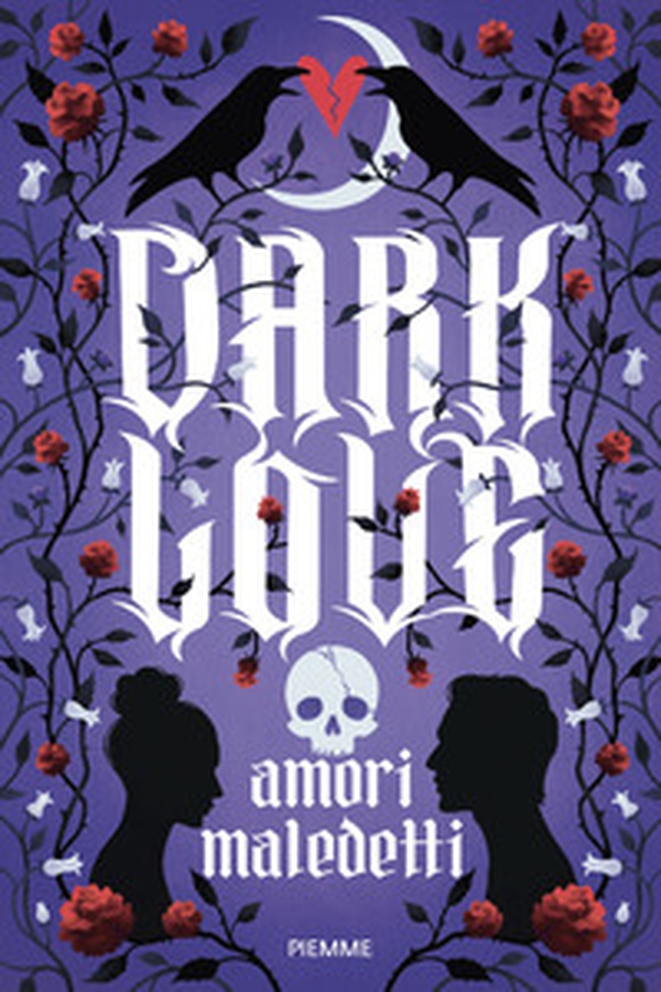 Darklove. Amori maledetti - Librerie.coop