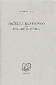 Materialismo storico ed economia marxistica - Librerie.coop