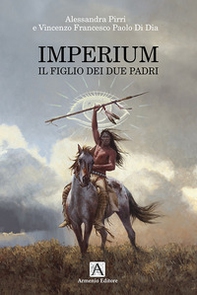 Imperium. Il figlio dei due padri - Librerie.coop