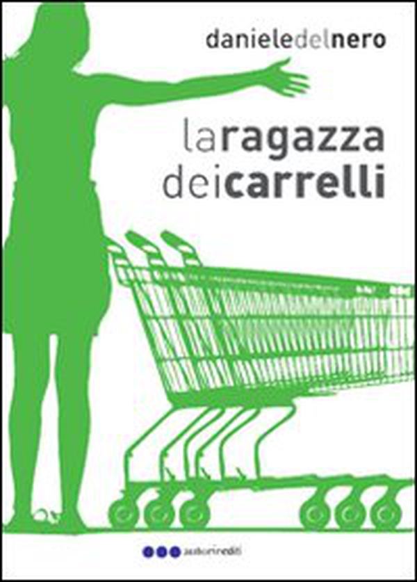 La ragazza dei carrelli - Librerie.coop La ragazza dei carrelli - Librerie.coop