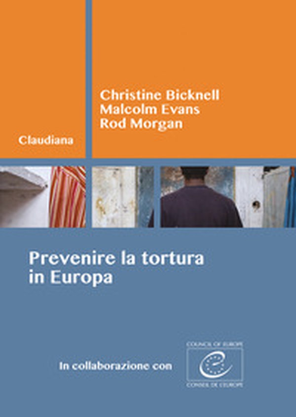 Prevenire la tortura in Europa - Librerie.coop Prevenire la tortura in Europa - Librerie.coop