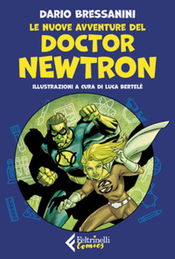 Le nuove avventure del Doctor Newtron - Librerie.coop Le nuove avventure del Doctor Newtron - Librerie.coop