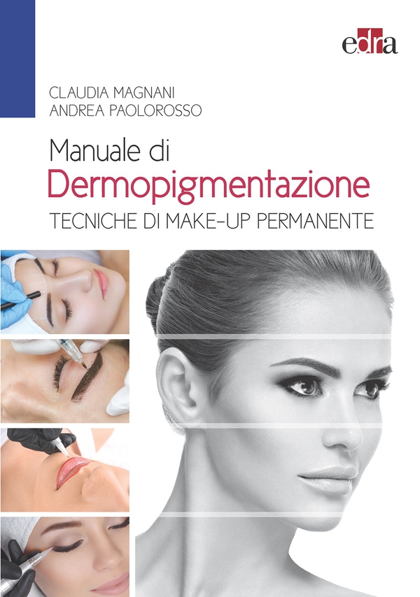 Manuale di Dermopigmentazione - Librerie.coop Manuale di Dermopigmentazione - Librerie.coop