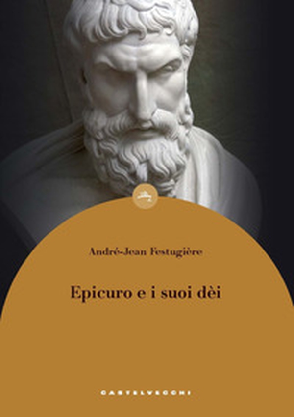 Epicuro e i suoi dei - Librerie.coop Epicuro e i suoi dei - Librerie.coop