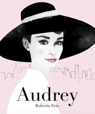 Audrey. Vita di Audrey Hepburn - Librerie.coop Audrey. Vita di Audrey Hepburn - Librerie.coop