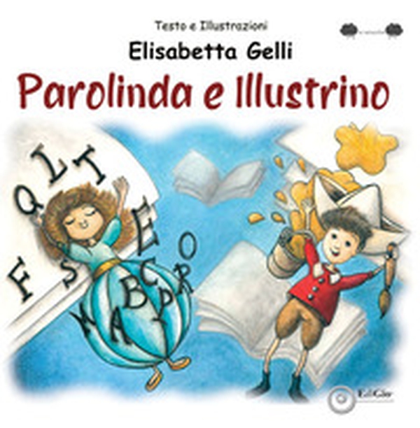 Parolinda e Illustrino - Librerie.coop Parolinda e Illustrino - Librerie.coop