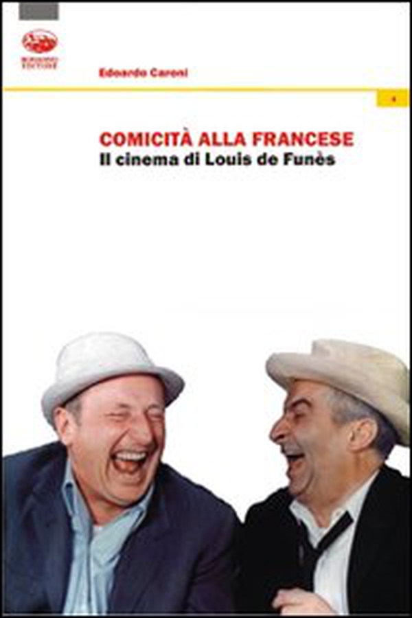 Comicità alla francese. Il cinema di Louis de Funès - Librerie.coop