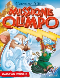 Missione Olimpo. Viaggio nel tempo 13 - Librerie.coop