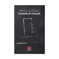 Cronache di una prof - Librerie.coop