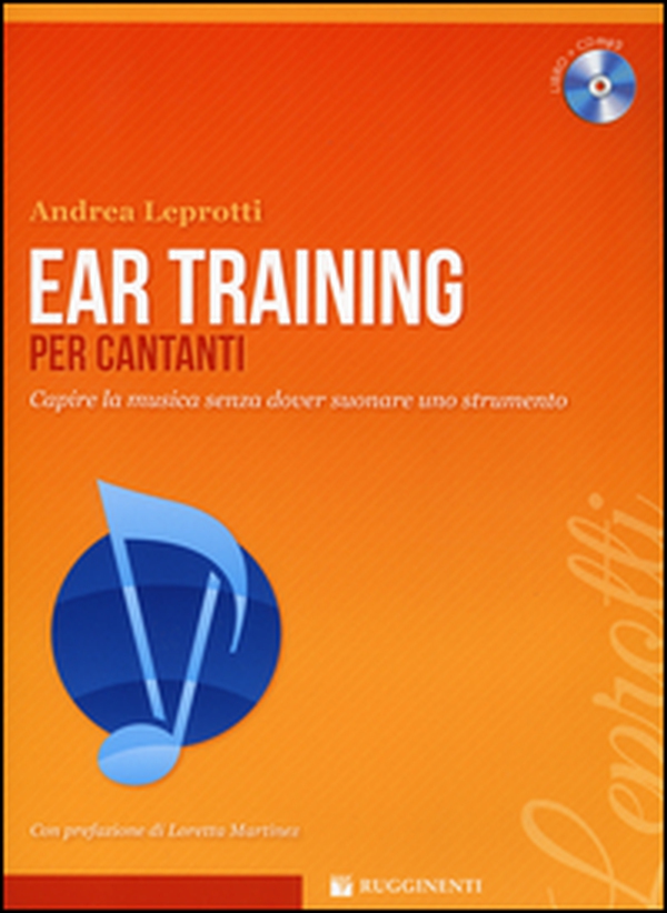 Ear training per cantanti. Capire la musica - Librerie.coop