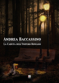 La caduta dell'Impero Romano - Librerie.coop La caduta dell'Impero Romano - Librerie.coop