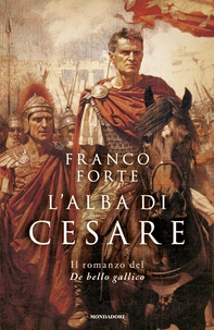 L'alba di Cesare - Librerie.coop