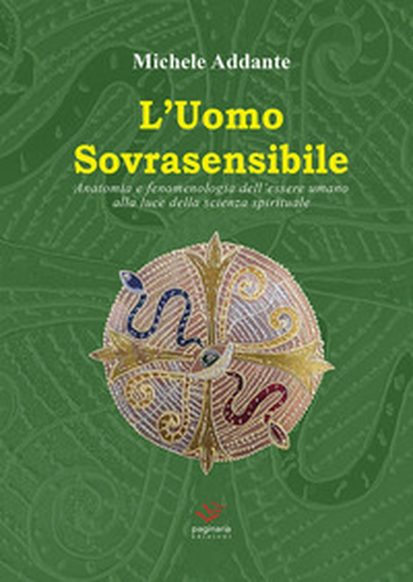 L'uomo sovrasensibile. Anatomia e fenomenologia dell'essere umano alla luce della scienza spirituale - Librerie.coop L'uomo sovrasensibile. Anatomia e fenomenologia dell'essere umano alla luce della scienza spirituale - Librerie.coop