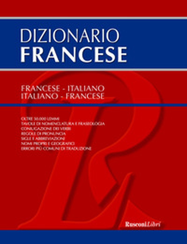 Dizionario francese. Francese-italiano, italiano-francese - Librerie.coop Dizionario francese. Francese-italiano, italiano-francese - Librerie.coop