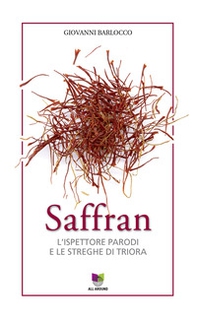 Saffran. L'ispettore Parodi e le streghe di Triora - Librerie.coop