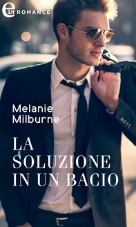 La soluzione in un bacio (eLit) - Librerie.coop La soluzione in un bacio (eLit) - Librerie.coop