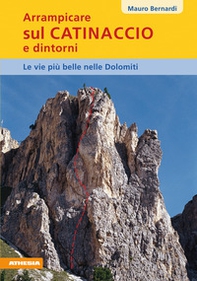 Arrampicare sul Catinaccio - Librerie.coop