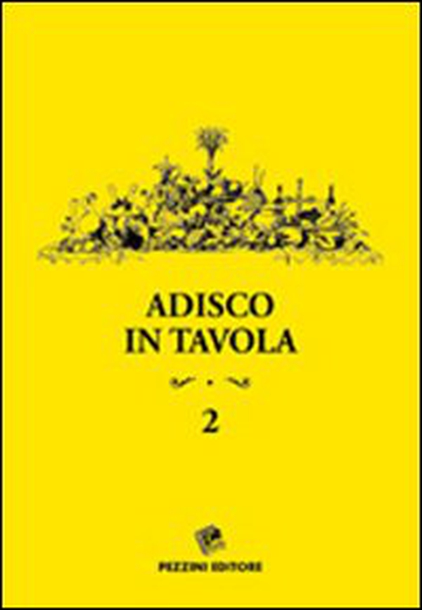 Adisco in tavola - Vol. 2 - Librerie.coop