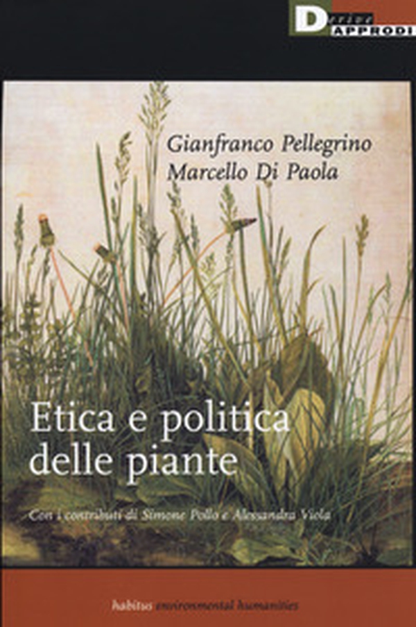 Etica e politica delle piante - Librerie.coop Etica e politica delle piante - Librerie.coop