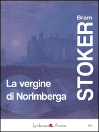 La vergine di Norimberga - Librerie.coop La vergine di Norimberga - Librerie.coop