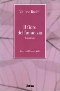 Il fiore dell'amicizia - Librerie.coop