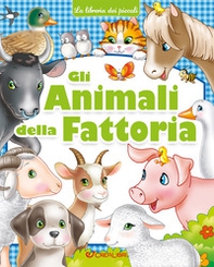 Gli animali della fattoria - Librerie.coop