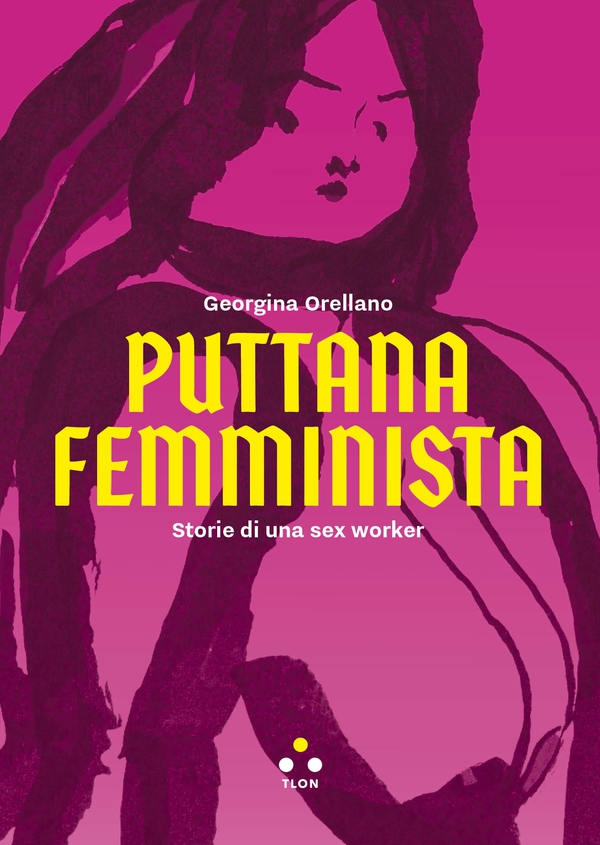 Puttana femminista - Librerie.coop Puttana femminista - Librerie.coop
