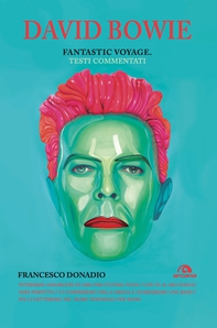 David Bowie. Fantastic voyage - Librerie.coop
