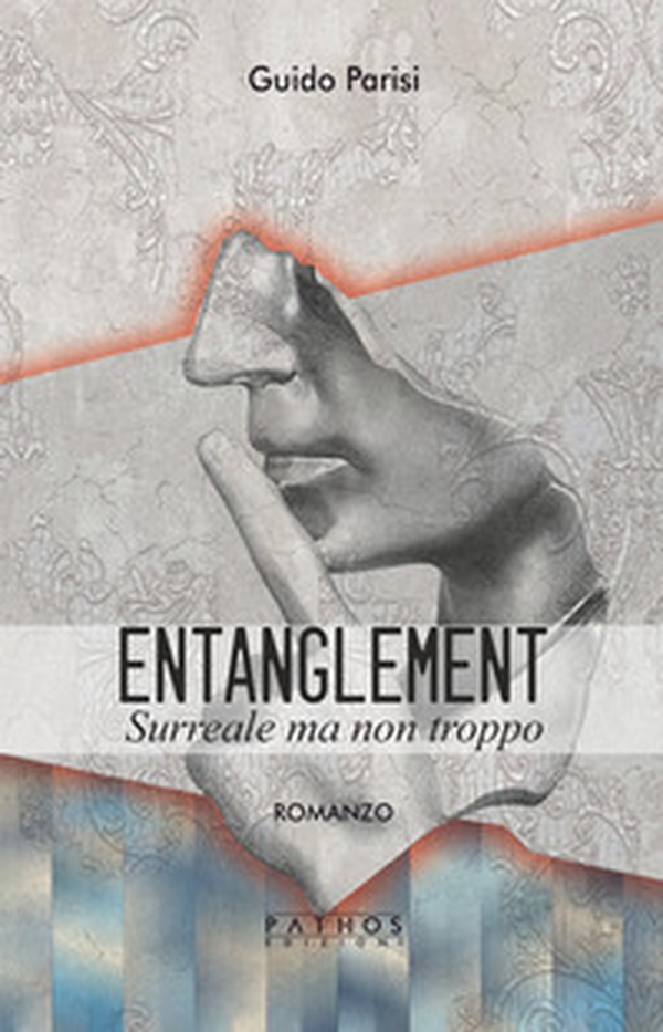 Entanglement. Surreale ma non troppo - Librerie.coop Entanglement. Surreale ma non troppo - Librerie.coop