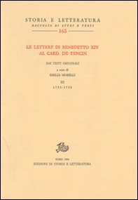 Le lettere di Benedetto XIV al card. De Tencin. Dai testi originali - Vol. 3 - Librerie.coop