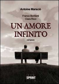 Un amore infinito - Librerie.coop
