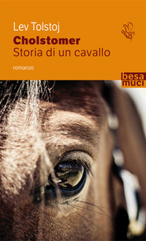 Cholstomer. Storia di un cavallo - Librerie.coop Cholstomer. Storia di un cavallo - Librerie.coop