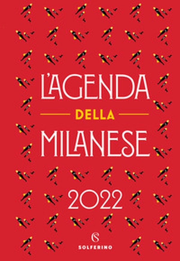 L'agenda della milanese 2022 - Librerie.coop L'agenda della milanese 2022 - Librerie.coop