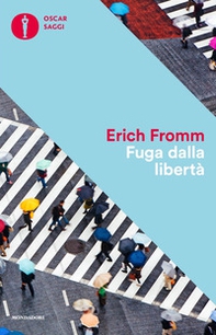Fuga dalla libertà - Librerie.coop