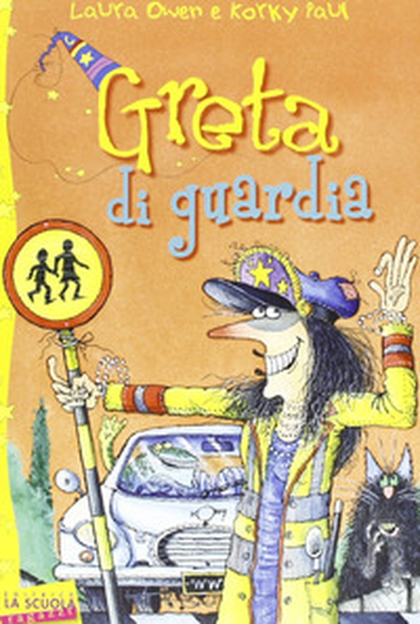 Greta di guardia. Greta la strega - Librerie.coop Greta di guardia. Greta la strega - Librerie.coop