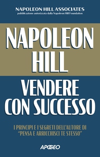 Napoleon Hill: vendere con successo - Librerie.coop Napoleon Hill: vendere con successo - Librerie.coop