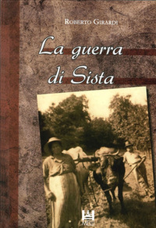 La guerra di Sista - Librerie.coop La guerra di Sista - Librerie.coop