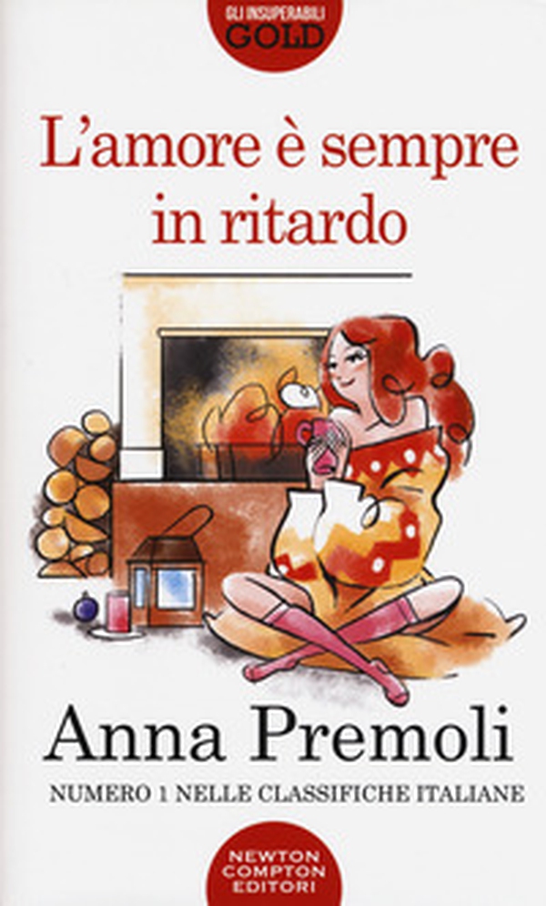 L'amore è sempre in ritardo - Librerie.coop L'amore è sempre in ritardo - Librerie.coop