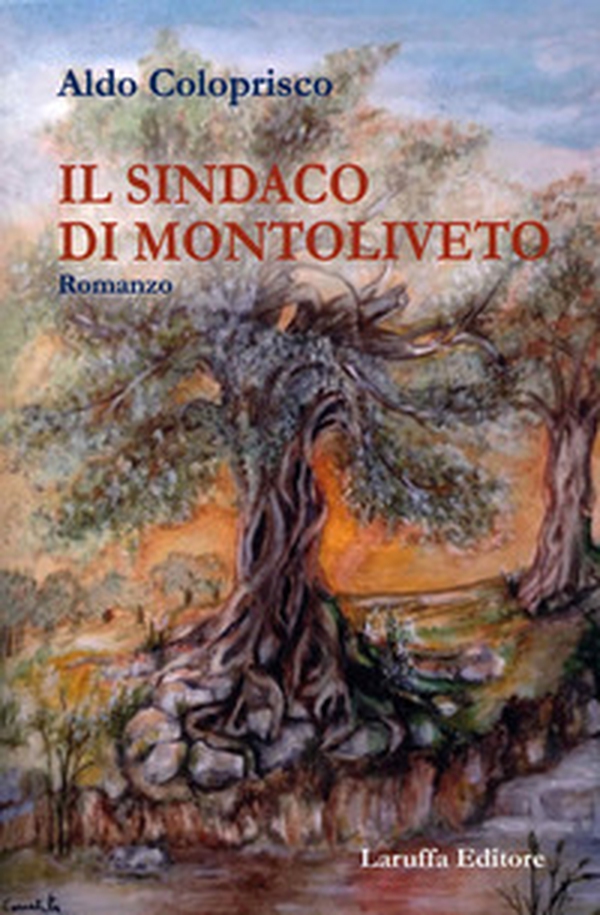 Il sindaco di Montoliveto - Librerie.coop Il sindaco di Montoliveto - Librerie.coop