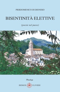 Bisentinità elettive (poesie nel paese) - Librerie.coop