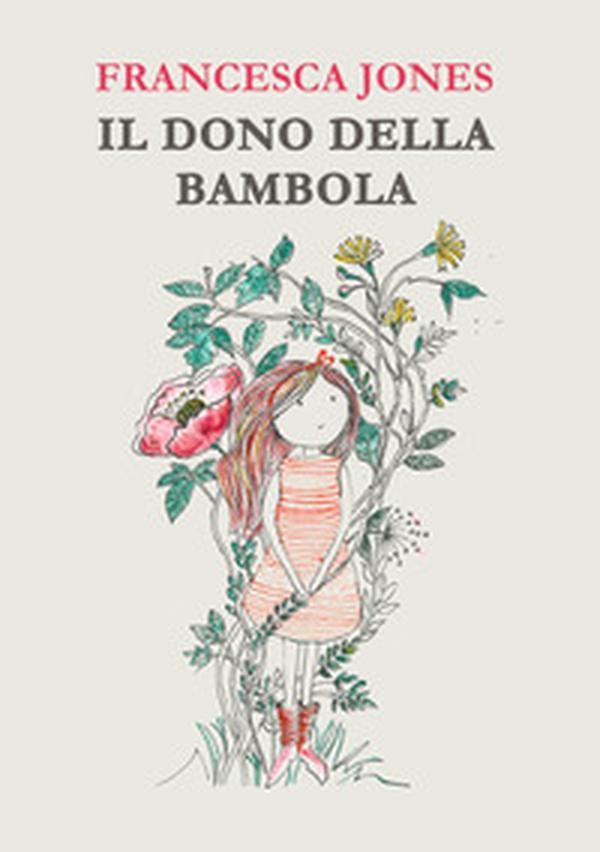 Il dono della bambola - Librerie.coop Il dono della bambola - Librerie.coop