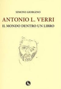 Antonio L. Verri. Il mondo dentro un libro - Librerie.coop Antonio L. Verri. Il mondo dentro un libro - Librerie.coop