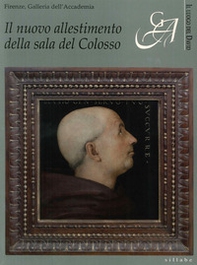 Il nuovo allestimento della sala del Colosso. Firenze, Galleria dell'Accademia - Librerie.coop Il nuovo allestimento della sala del Colosso. Firenze, Galleria dell'Accademia - Librerie.coop