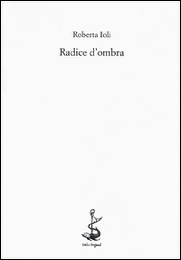 Radice d'ombra - Librerie.coop Radice d'ombra - Librerie.coop