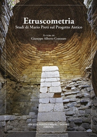 Etruscometria. Studi di Mario Preti sul progetto antico - Librerie.coop